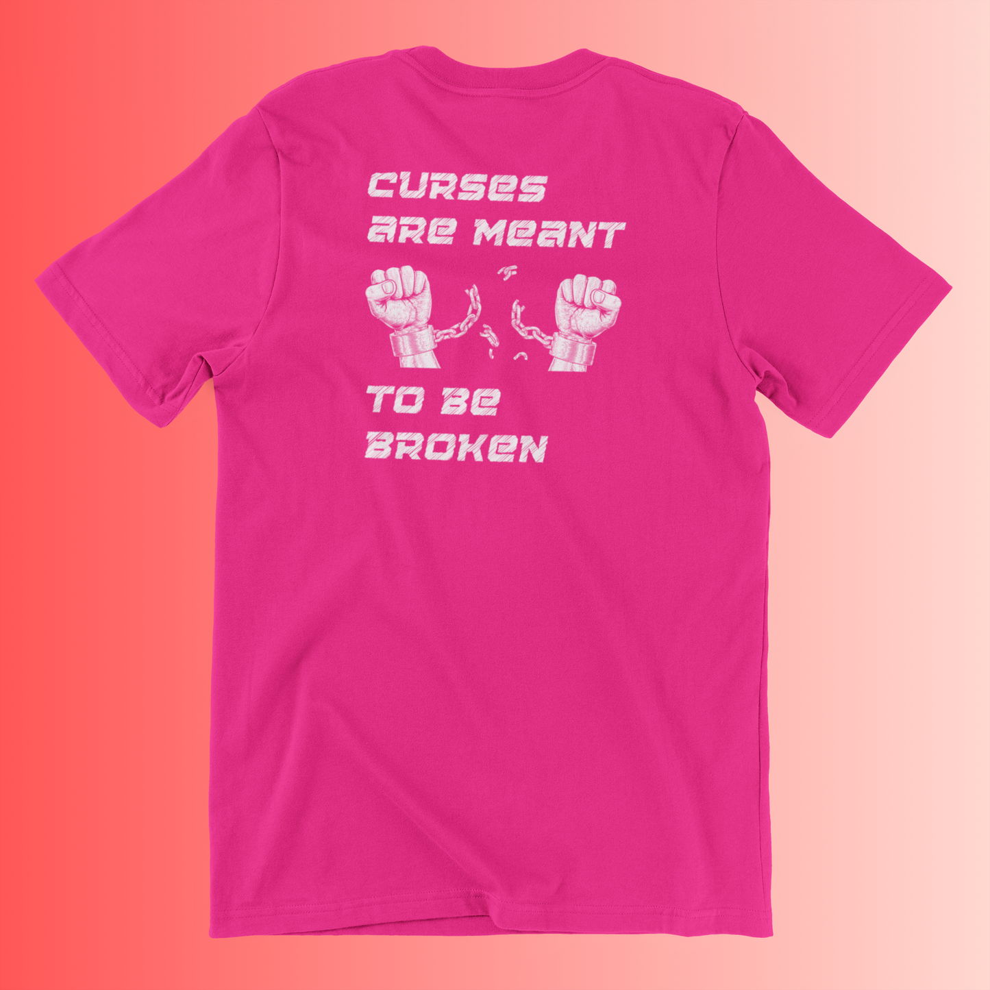 Curses Are Meant To Be Broken Women's T-Shirt